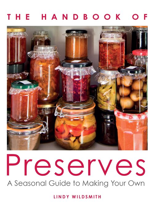 Title details for Handbook of Preserves by Lindy Wildsmith - Wait list